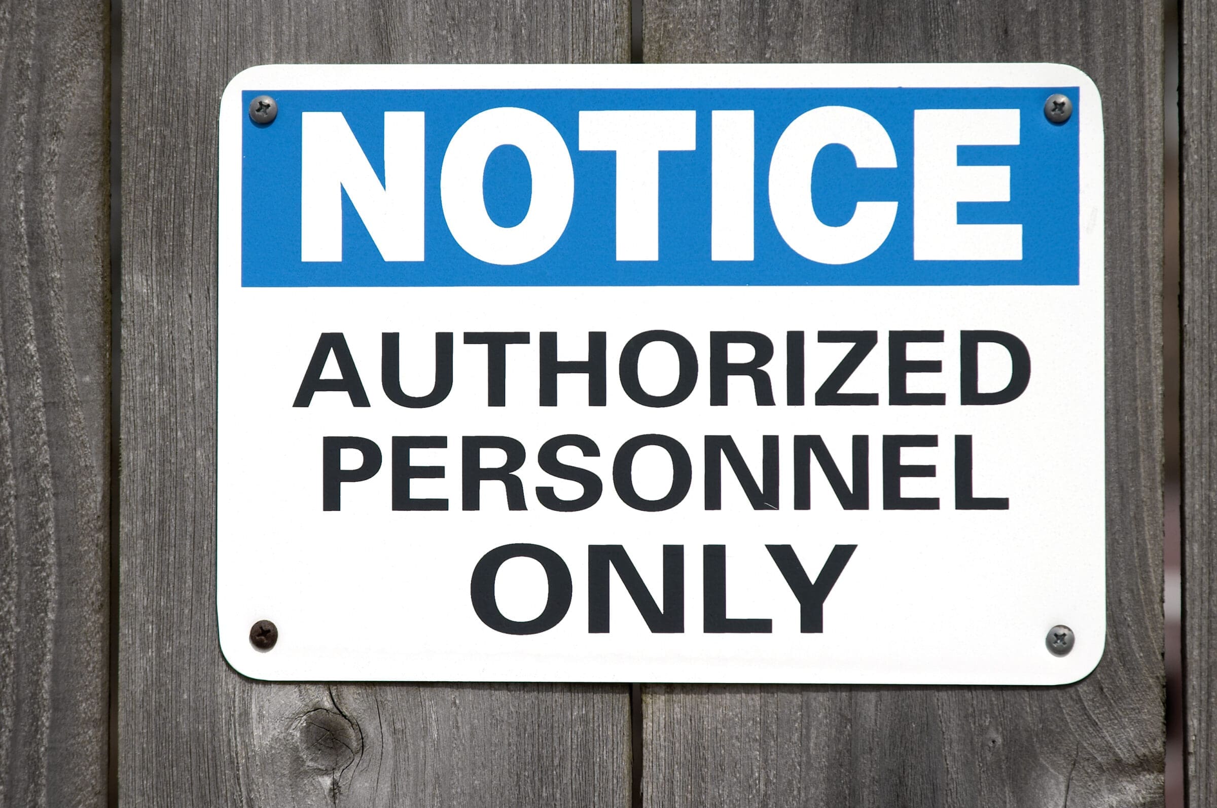 Notice: Authorized Personnel Only
